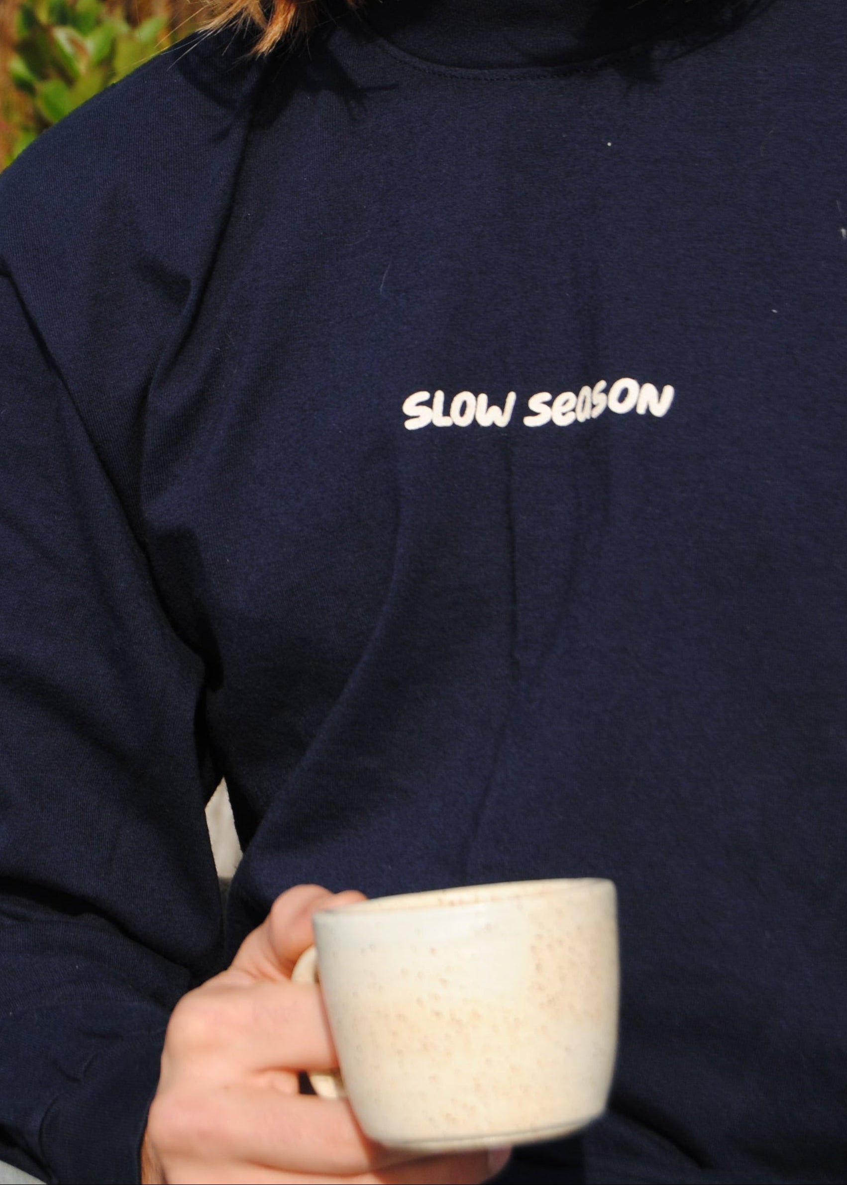 Slow Season Long Sleeve