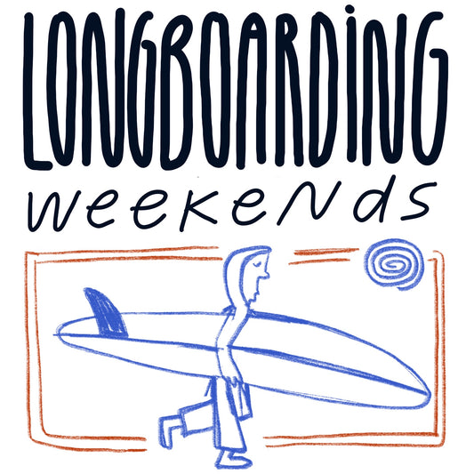 Illustrated promotional flyer for a ‘Longboard Weekend’ The text is hand-drawn in a casual, playful font. On the right, a simple blue sketch of a person stands on what appears to be a surfboard, with waves below.