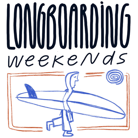 Longboarding weekend